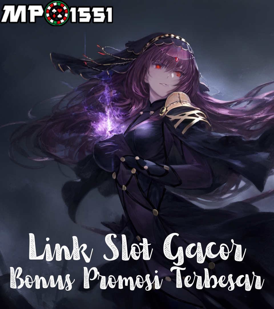 MPO1551: Daftar Link Situs MPO Slot Gacor Dengan Bonus Terbesar